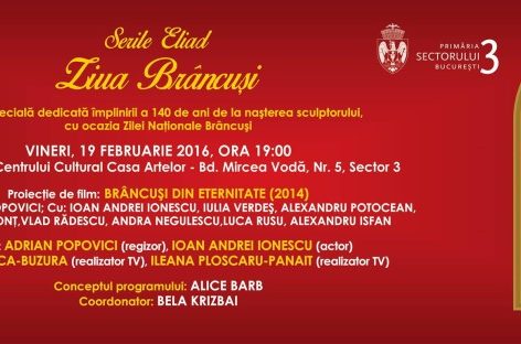 Ziua lui Constantin Brâncuşi, aniversată la “Casa Artelor”
