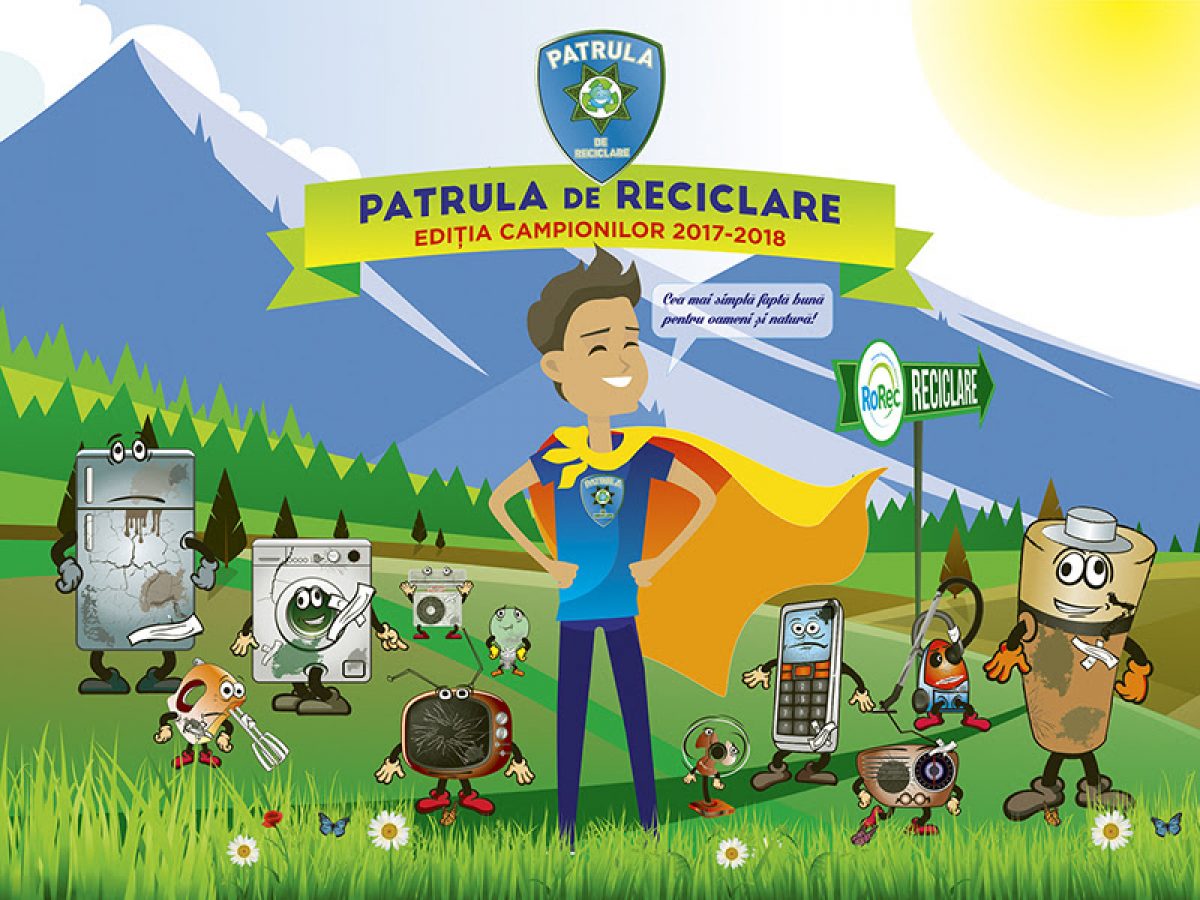 Patrula de Reciclare dă startul unui nou sezon al curăţeniei în România