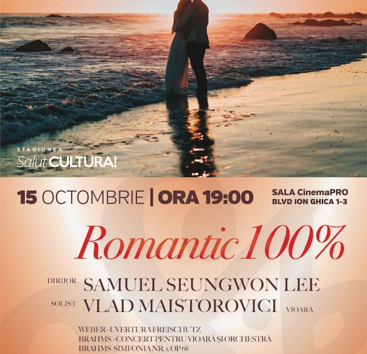 Concertul “Romantic 100%”, la Sala Cinema PRO